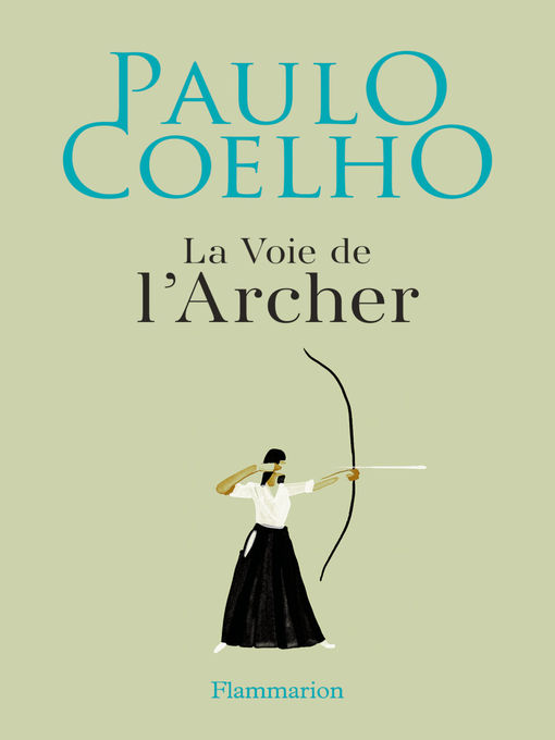 Title details for La Voie de l'Archer by Paulo Coelho - Available